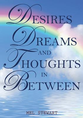 Libro Desires Dreams And Thoughts In Between - Stewart, Mel