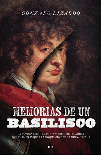 Memorias De Un Basilisco, De Lizardo, Gonzalo. Editorial Mr (ediciones Martinez Roca) En Español