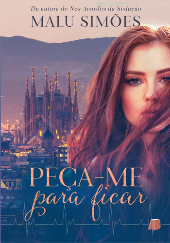 Livro: Peça-me Para Ficar