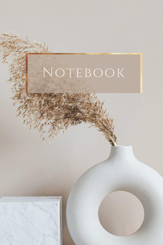 Libro: Notebook: Modern Beige Style Notebook With Pampas Gra