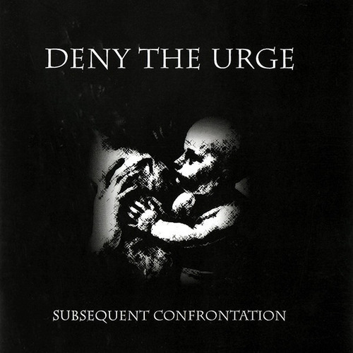 Deny The Urge- Subsequent Confrontation (cd Nuevo Importad
