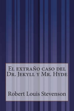 Libro El Extra O Caso Del Dr. Jekyll Y Mr. Hyde - Robert ...
