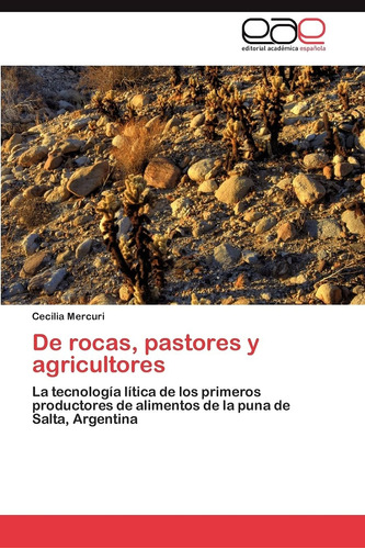 Libro: De Rocas, Pastores Y Agricultores: La Tecnología