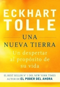 Una Nueva Tierra - Eckhart Tolle