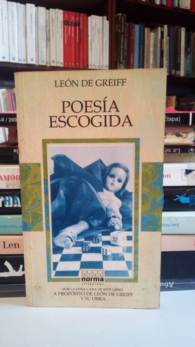 Libro Fisico Poesia Escogida Leon De Greiff