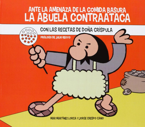 Libro: Ante La Amenaza De La Comida Basura. Crespo Cano, Jor