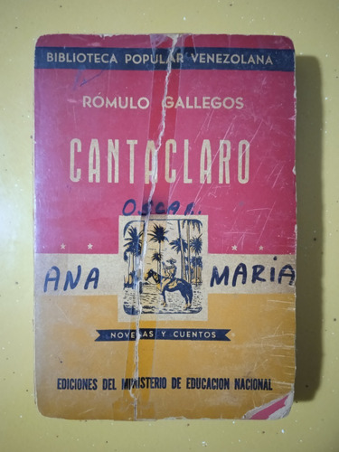 Cantaclaro (novela / Edición De 1946) / Rómulo Gallegos