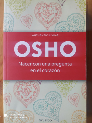 Nacer Con Una Pregunta En El Corazón / Osho