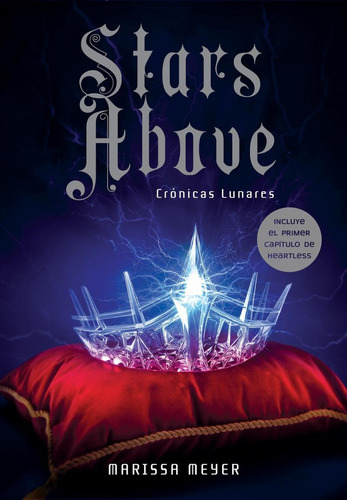 Stars Above, Cronicas Lunares