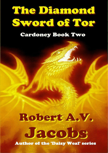 The Diamond Sword Of Tor, De Jacobs, Robert A. V.. Editorial Lulu Pr, Tapa Blanda En Inglés