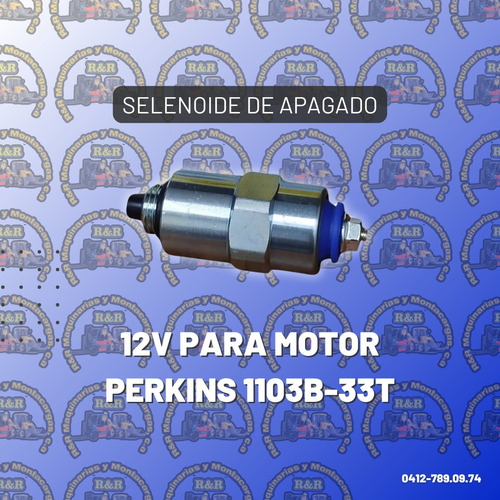 Selenoide De Apagado 12v Para Motor Perkins 1103b-33t