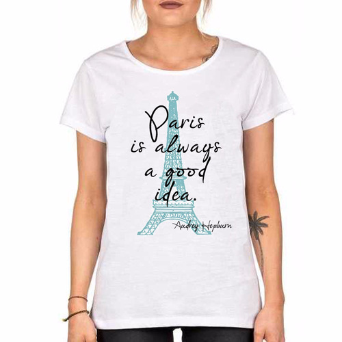 Remera De Mujer Paris Is Always A Good Idea Audrey Hepburn F