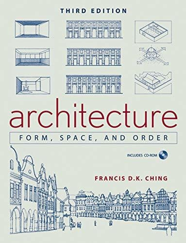 Book: Architecture: Form, Space, And Order - Ching