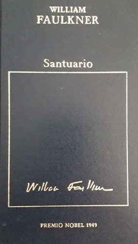 William Faulkner- Santuario- Hyspamerica Tapa Dura