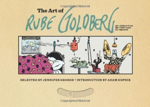 El Arte De Rube Goldberg Un Genio Inventivo De B Cartoon C