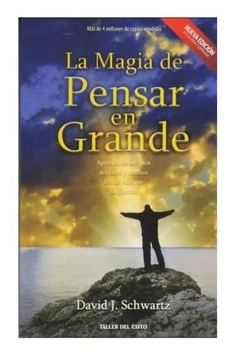 Libro La Magia De Pensar En Grande