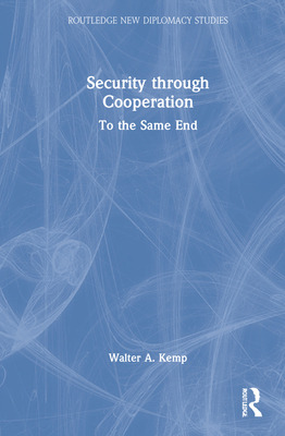 Libro Security Through Cooperation: To The Same End - Kem...