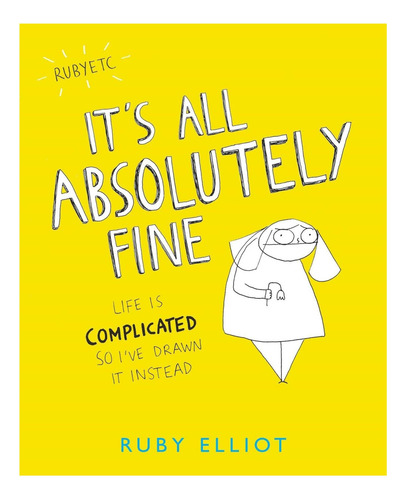 Libro: Está Tudo Bem: A Vida É Complicada, Então Eu Tenho D