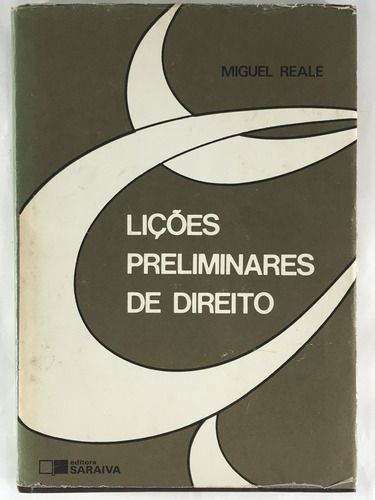 Lições Preliminares De Direito - Miguel Reale