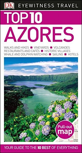 Top 10 Azores (dk Eyewitness Travel Guide)