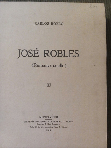 Carlos Roxlo - Jose Robles - Romance Criollo