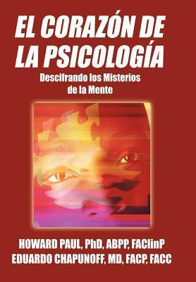 Libro El Corazon De La Psicologia : Descifrando Los Miste...