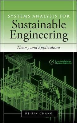 Systems Analysis For Sustainable Engineering: Theory And ...