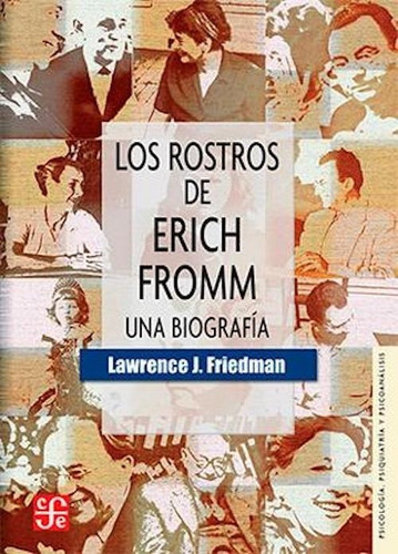 Libro Los Rostros De Erich Fromm. Biografía