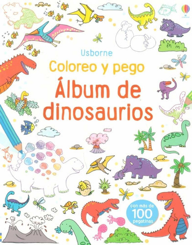 Album De Dinosaurios Coloreo Y Pego, De Sin . Editorial Usborne, Tapa Blanda En Español