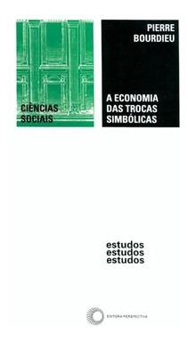 Libro Economia Das Trocas Simbolicas A 08ed 15 De Bourdieu P