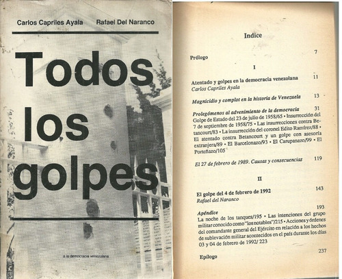 Todos Los Golpes A La Democracia Venezolana Hasta 1992