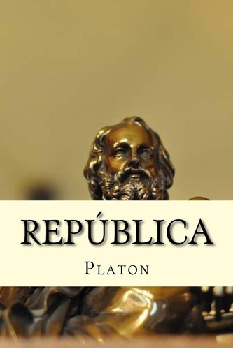 Libro: La Republica (spanish) Edition (spanish Edition)