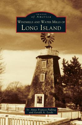 Libro Windmills And Water Mills Of Long Island - Pulling,...
