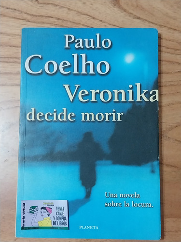 Paulo Coelho- Veronika Decide Morir