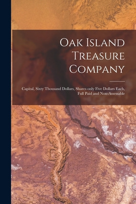 Libro Oak Island Treasure Company [microform]: Capital, S...