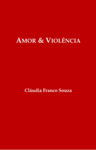 Amor & Violência