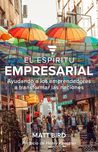 Libro: El Espíritu Empresarial: Ayudando A Los Emprendedores