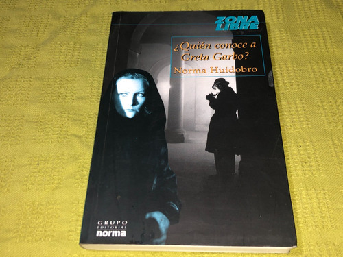 Quien Conoce A Greta Garbo? - Norma Huidobro - Grupo Norma