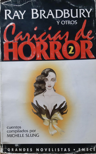Caricias De Horror 2 - Ray Bradbury Y Otros 