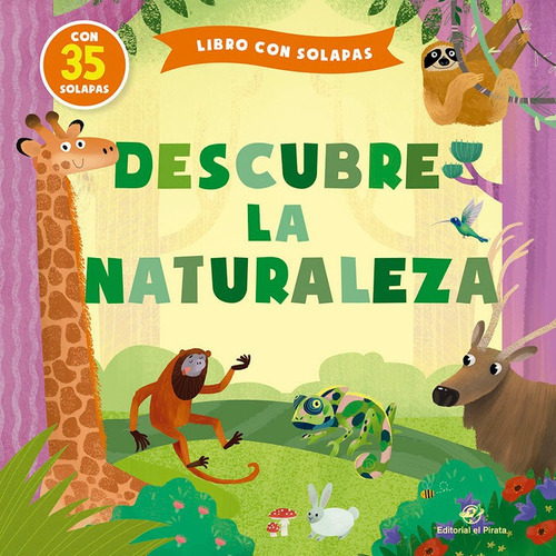 Descubre La Naturaleza, De Kuhtina, Margarita. Editorial El Pirata, Tapa Dura En Español