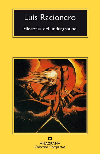 Filosofías Del Underground. Luis Racionero