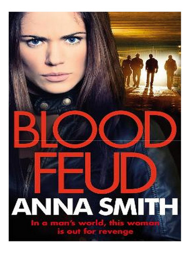 Blood Feud - Kerry Casey (paperback) - Anna Smith. Ew06