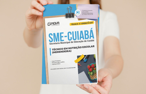 Apostila Sme Cuiabá Mt 2024 - Técnico Em Nutrição Escolar - Merendeira - Editora Nova