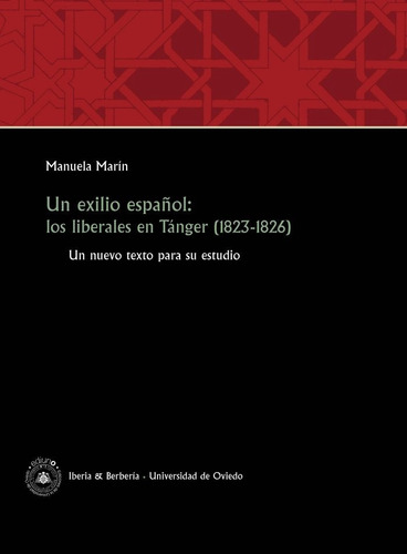 Libro Un Exilio Espaã¿ol Los Liberales En Tanger 1823 182...