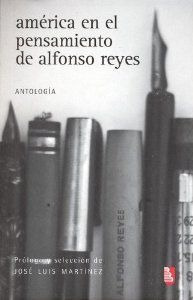 América En El Pensamiento De Alfonso Reyes Reyes, Alfonso F