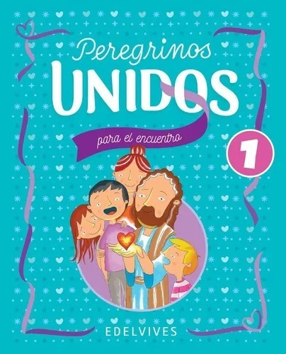 Imagen 1 de 1 de Peregrinos Unidos 1 Para El Encuentro