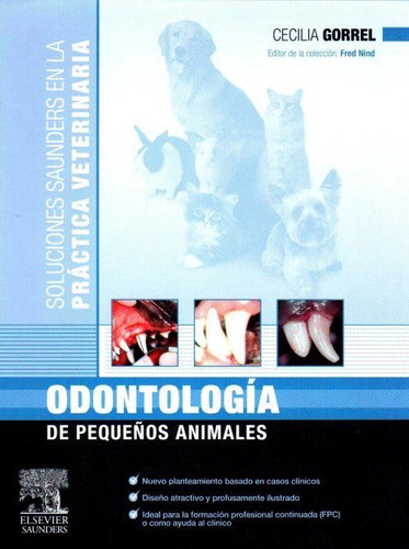 Gorrel: Odontología De Pequeños Animales