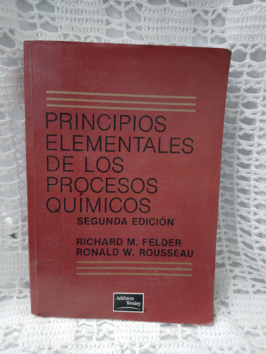 Libro  Principios De Los Procesos Químicos 2 Ed