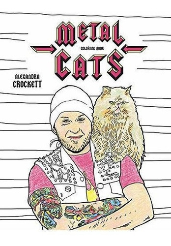 Metal Cats Coloring Book - Crockett, Alexandra