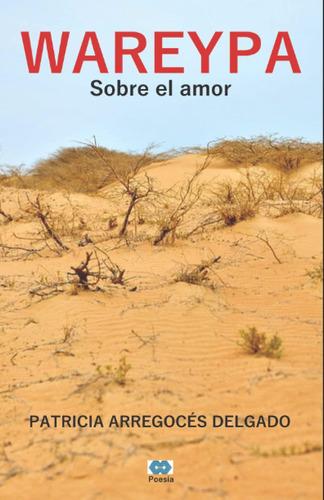 Libro: Wareypa: Sobre El Amor (spanish Edition)